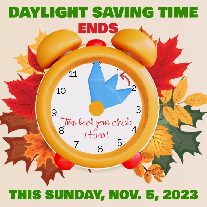 Copy of DAYLIGHT SAVINGS Fall Back 2025 PosterMyWall